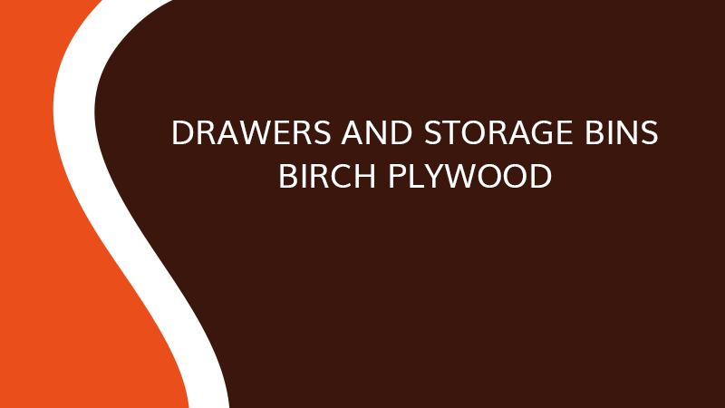 Drawers and storage bins - Interior fittings - Saônoise de Tiroirs et Contreplaqués