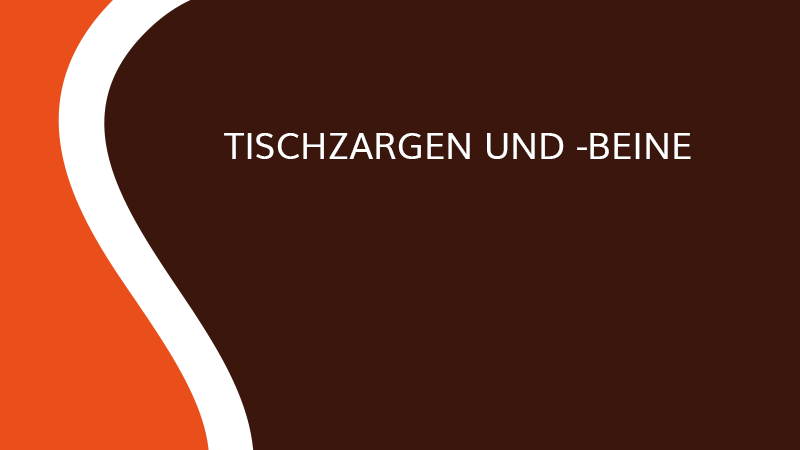 Tischzargen und Beine - Saônoise de Tiroirs et Contreplaqués